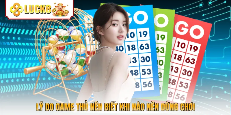 Lý do game thủ nên biết khi nào nên dừng chơi